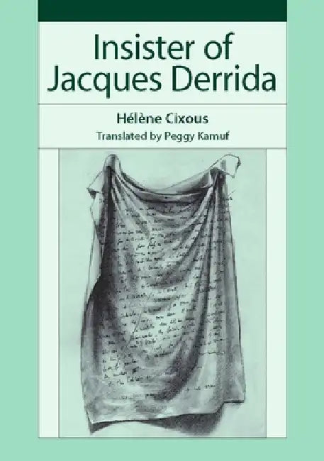 Buy Insister of Jacques Derrida (English, Hélène Cixous | Peggy Kamuf) Online at Best Price - BookBajar