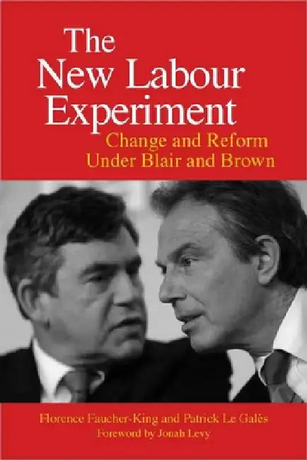 Buy The New Labour Experiment (English, Florence Faucher-King | Patrick Le Galés | Gregory Elliott) Online at Best Price - BookBajar