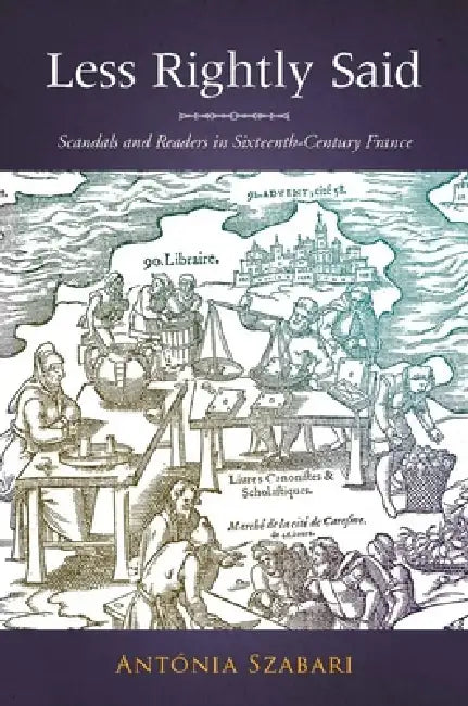 Buy Less Rightly Said (English, Antonia Szabari) Online at Best Price - BookBajar