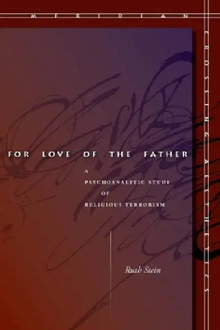 Buy For Love of the Father (English, Ruth Stein) Online at Best Price - BookBajar