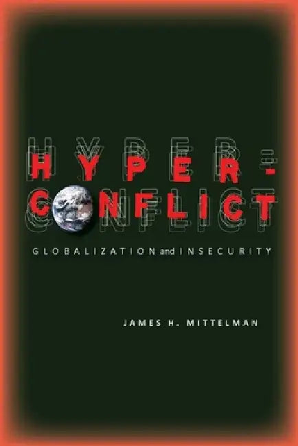 Buy Hyperconflict (English, James Mittelman) Online at Best Price - BookBajar
