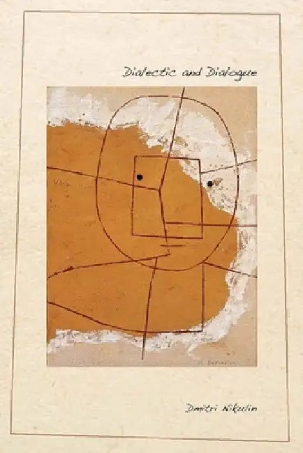 Buy Dialectic and Dialogue (English, Dmitri Nikulin) Online at Best Price - BookBajar