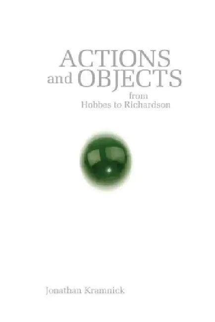 Buy Actions and Objects from Hobbes to Richardson (English, Jonathan Kramnick) Online at Best Price - BookBajar