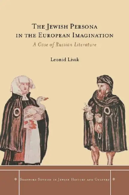Buy The Jewish Persona in the European Imagination (English, Leonid Livak) Online at Best Price - BookBajar
