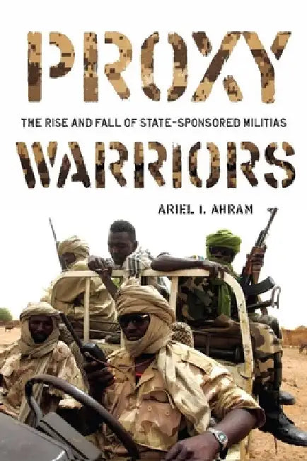 Buy Proxy Warriors (English, Ariel Ahram) Online at Best Price - BookBajar