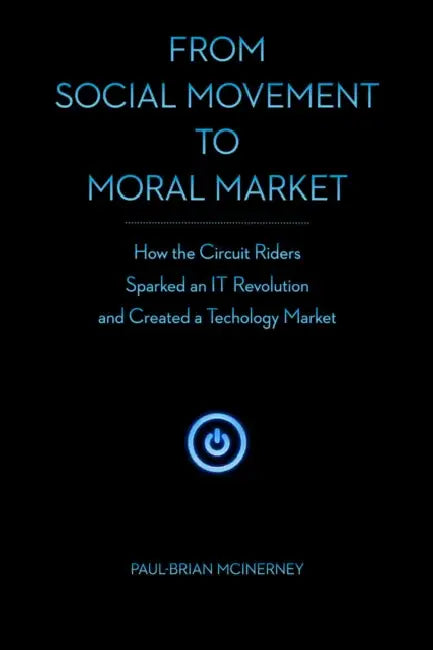 Buy From Social Movement to Moral Market (English, Paul-Brian McInerney) Online at Best Price - BookBajar