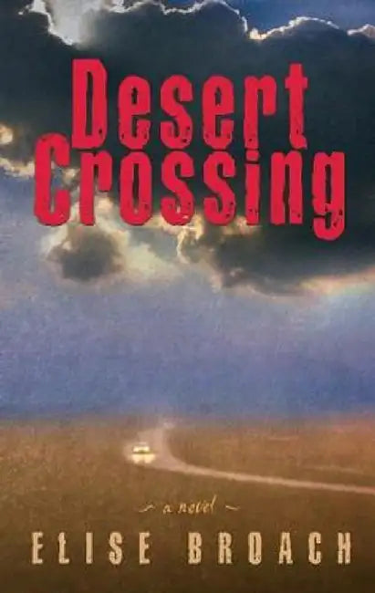 Buy Desert Crossing (English, Elise Broach) Online at Best Price - BookBajar