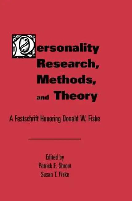 Buy Personality Research, Methods, and Theory (English, Patrick E. Shrout | Susan T. Fiske) Online at Best Price - BookBajar