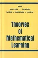 Buy Theories of Mathematical Learning (English, Leslie P. Steffe | Pearla Nesher | Paul Cobb) Online at Best Price - BookBajar