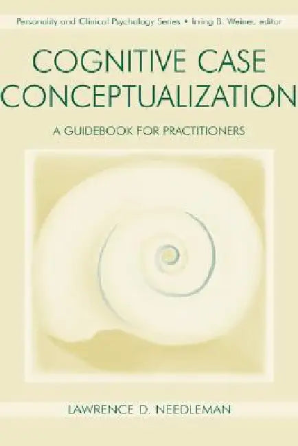 Buy Cognitive Case Conceptualization (English, Lawrence D. Needleman) Online at Best Price - BookBajar