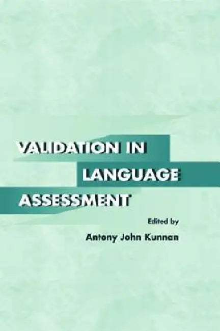 Buy Validation in Language Assessment (English, Kunnan Antony John) Online at Best Price - BookBajar