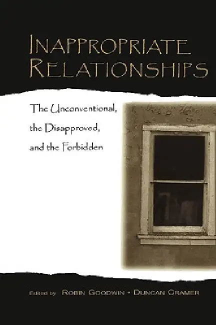 Buy Inappropriate Relationships (English, Robin Goodwin | Duncan Cramer) Online at Best Price - BookBajar