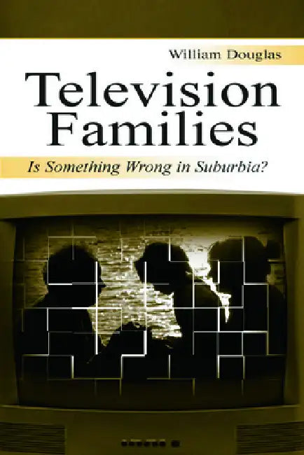 Buy Television Families (English, William Douglas) Online at Best Price - BookBajar