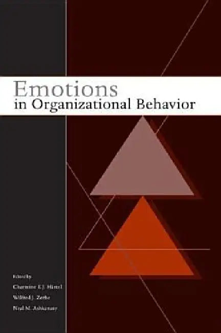 Buy Emotions in Organizational Behavior (English, Charmine Hartel | Neal M. Ashkanasy | Wilfred Zerbe) Online at Best Price - BookBajar
