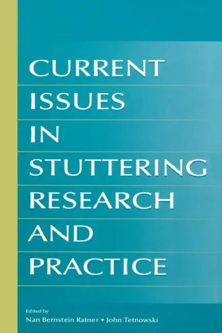 Buy Current Issues in Stuttering Research and Practice (English, Nan Bernstein Ratner | John A. Tetnowski) Online at Best Price - BookBajar