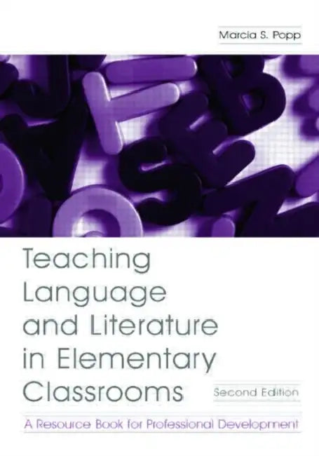 Buy Teaching Language and Literature in Elementary Classrooms (English, Marcia S. Popp) Online at Best Price - BookBajar