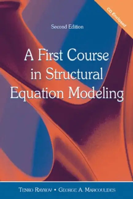 Buy A First Course in Structural Equation Modeling [With CDROM] (English, Tenko Raykov | George A. Marcoulides) Online at Best Price - BookBajar