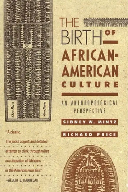 Buy The Birth of African-American Culture (English, Sidney W. Mintz) Online at Best Price - BookBajar