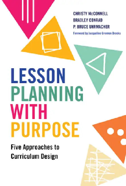 Buy Lesson Planning with Purpose (English, Christy McConnell | Bradley Conrad | P. Bruce Uhrmacher) Online at Best Price - BookBajar