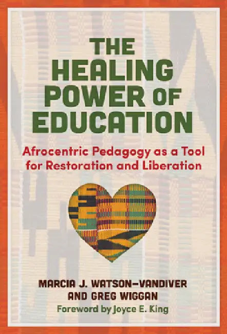 Buy The Healing Power of Education (English, Marcia J. Watson-VanDiver | Greg Wiggan | Joyce E. King) Online at Best Price - BookBajar