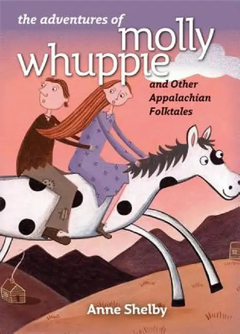 Buy The Adventures of Molly Whuppie and Other Appalachian Folktales (English, Anne Shelby) Online at Best Price - BookBajar