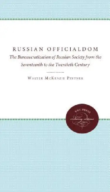 Buy Russian Officialdom (English, Don Karl Rowney | Walter Pintner) Online at Best Price - BookBajar