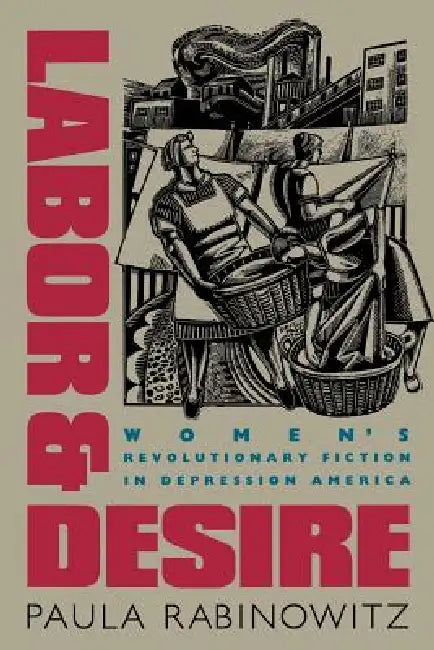 Buy Labor & Desire (English, Paula Rabinowitz) Online at Best Price - BookBajar