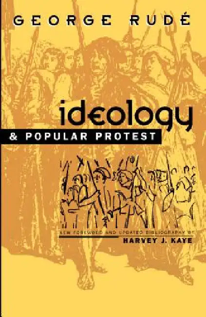 Buy Ideology and Popular Protest (English, George Rudé | Harvey J. Kaye) Online at Best Price - BookBajar