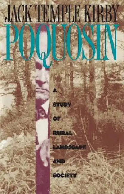 Buy Poquosin (English, Jack Temple Kirby) Online at Best Price - BookBajar