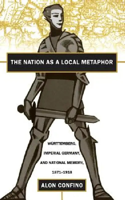 Buy Nation as a Local Metaphor (English, Alon Confino) Online at Best Price - BookBajar