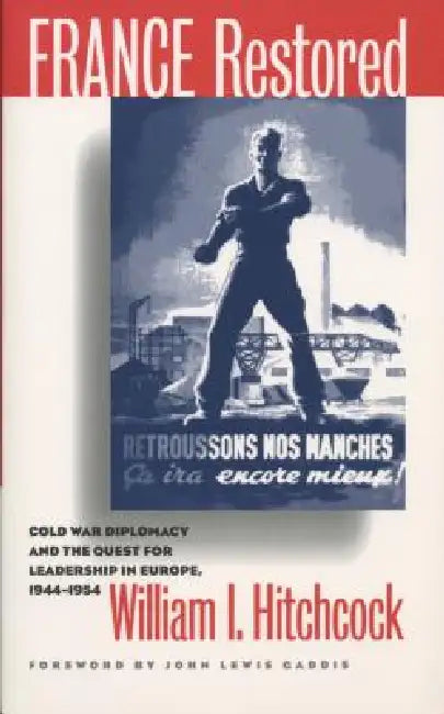 Buy France Restored (English, William I. Hitchcock | John Lewis Gaddis) Online at Best Price - BookBajar