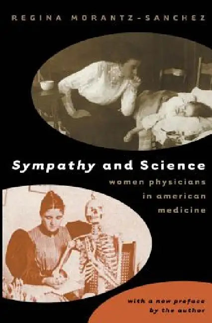 Buy Sympathy & Science (English, Regina Morantz-Sanchez) Online at Best Price - BookBajar