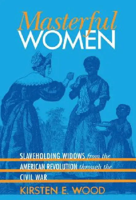 Buy Masterful Women (English, Kirsten E. Wood) Online at Best Price - BookBajar