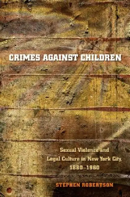 Buy Crimes Against Children (English, Stephen Robertson) Online at Best Price - BookBajar