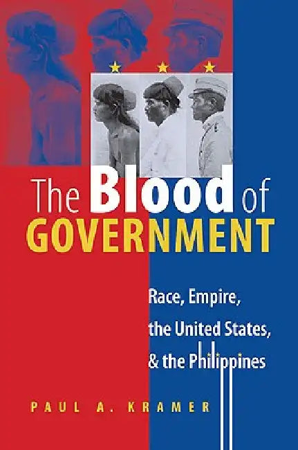 Buy The Blood of Government (English, Paul a. Kramer) Online at Best Price - BookBajar