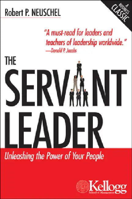 Buy The Servant Leader (English, Robert P. Neuschel) Online at Best Price - BookBajar