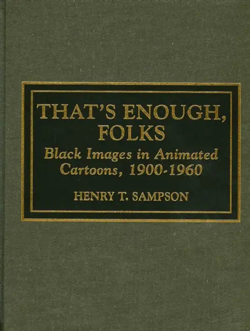 Buy That's Enough Folks (English, Henry T. Sampson) Online at Best Price - BookBajar