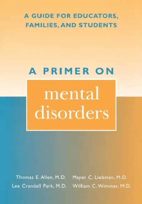 Buy A Primer on Mental Disorders (English, Thomas E. Allen | Mayer C. Liebman | Lee Crandall Park) Online at Best Price - BookBajar
