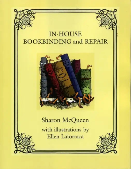 Buy In-House Book Binding and Repair (English, Sharon McQueen | Ellen Latorraca | Richard Douglas Wambold) Online at Best Price - BookBajar