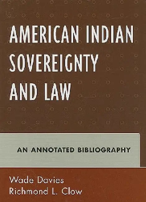 Buy American Indian Sovereignty and Law (English, Wade Davies | Richmond L. Clow) Online at Best Price - BookBajar