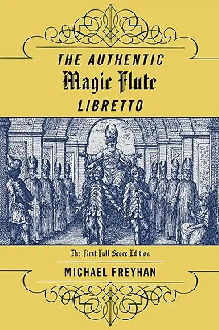 Buy Authentic Magic Flute Libretto (English, Michael Freyhan) Online at Best Price - BookBajar