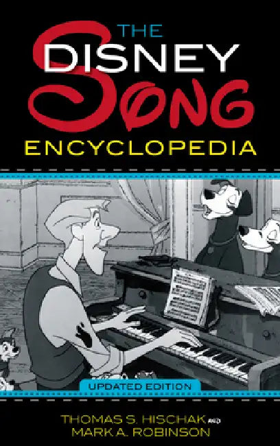Buy Disney Song Encyclopedia (English, Thomas S. Hischak | Mark A. Robinson) Online at Best Price - BookBajar