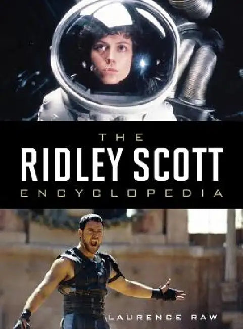 Buy Ridley Scott Encyclopedia (English, Laurence Raw | Lord Puttnam Cbe) Online at Best Price - BookBajar