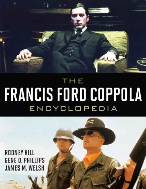 Buy Francis Ford Coppola Encyclopedia (English, James M. Welsh | Gene D. Phillips | Rodney F. Hill) Online at Best Price - BookBajar