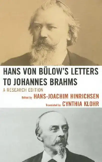 Buy Hans Von Bülow's Letters to Johannes Brahms (English, Hans-Joachim Hinrichsen) Online at Best Price - BookBajar