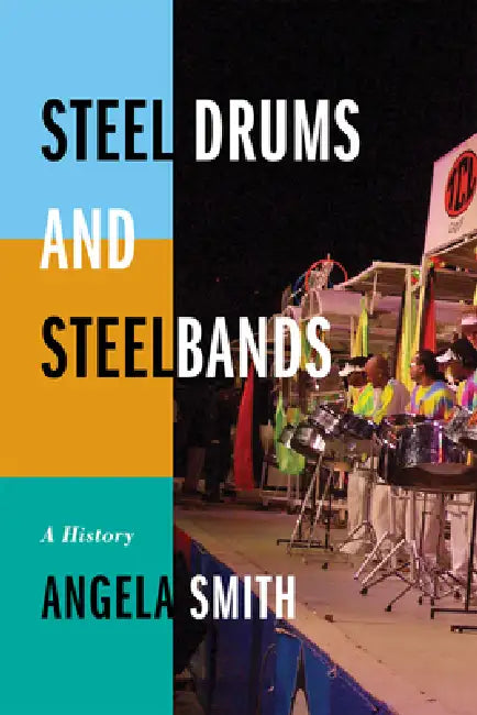 Buy Steel Drums and Steelbands (English, Angela Smith) Online at Best Price - BookBajar