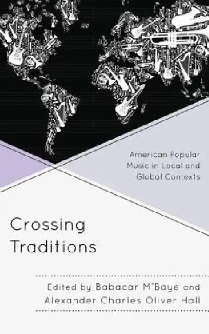 Buy Crossing Traditions (English, Babacar M'Baye | Alexander Charles Oliver Hall) Online at Best Price - BookBajar