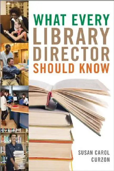 Buy What Every Library Director Should Know (English, Susan Carol Curzon) Online at Best Price - BookBajar