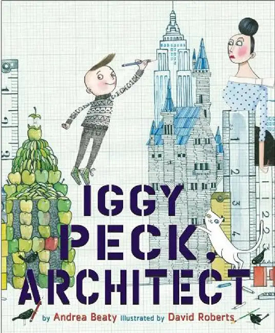 Buy Iggy Peck, Architect (English, David Roberts) Online at Best Price - BookBajar