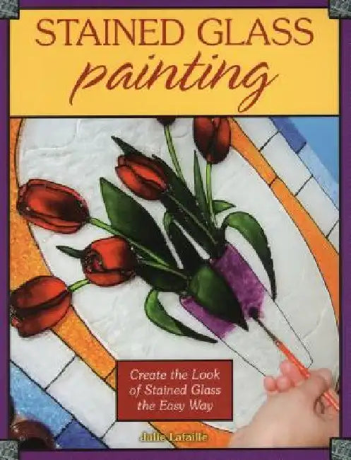 Buy Stained Glass Painting (English, Julie Lafaille) Online at Best Price - BookBajar